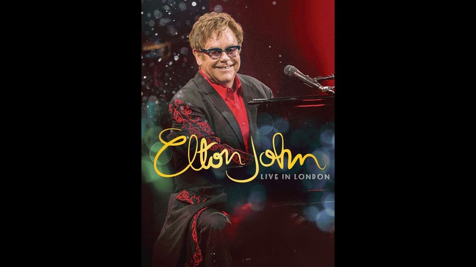 エルトン・ジョン Live in London 2013