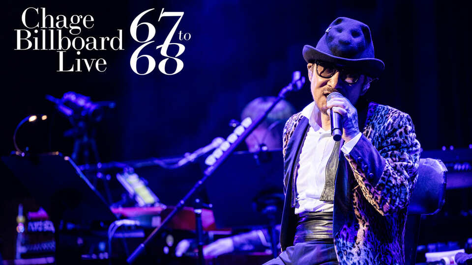 Chage Billboard Live 67 to 68