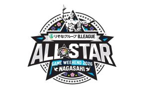 今年は長崎で開催！バスケの祭典「りそなグループ Bリーグオールスター 2026」1/17(土)DAY2は山下健二郎&渡邊雄太が現地から生中継！